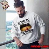 Born To Play Basketball Forced To Go To School T-Shirt