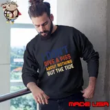 I Don't Give A Piss About Nothing But The Tide Foo Football American T-Shirt Sweatshirt