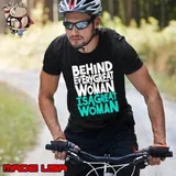 Behind Every Great Woman Is A Great Woman s Unisex