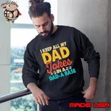 I keep all my dad jokes in a dad-a base retro T-Shirt Sweatshirt