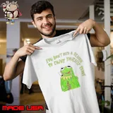 Kermit you don’t need a reason to enjoy yourself today shirt