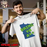 Minnesota Map Bring Ya Ass Minnesota Timberwolves Shirt Unisex