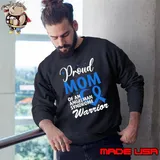 Proud Mom Of An Angelman Syndrome Awareness Warrior T-Shirt Sweatshirt