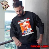 Trump wanna make everything electric start with the border wall s Sweatshirt