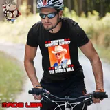 Trump wanna make everything electric start with the border wall s Unisex