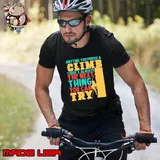 Anytime You Finish A Climb There's Always The Next Thing You Can Try Retro Unisex