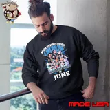 Never Underestimate A Minnesota Timberwolves Fan Who Was Born In June Sweatshirt