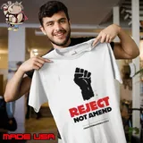 Reject Not Amend 2024 shirt