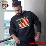 I'm Voting For The Convicted Felon American flag s Sweatshirt