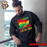 Juneteenth Celebrating Black Freedom 1865 African s Sweatshirt