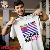 Harris And Walz Together We Rise USa Flag Lgbt 2024 T-Shirt
