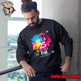 Deca 25 be the one watercolor Sweatshirt