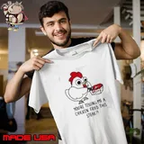 Chicken fried steak you’re telling me a chicken fried this steak Unisex