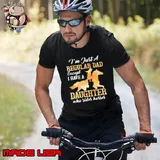 I Have A Daughter Who Rides Horses Shirt