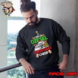 Premium I Run On Diesel Christmas Cheer Trucker Sweatshirt
