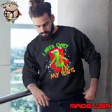 The Grinch Need Only My Dog Merry Christmas Sweatshirt