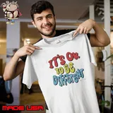 It’s Ok To Be Different Tanner Smith Shirt