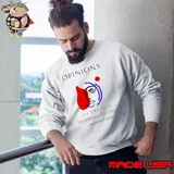 Opinions are like noses everybody got one and yours stinks Shirt