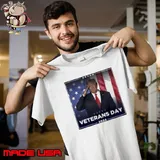 Real Donald Trump Happy Veterans Day 2024 Shirt