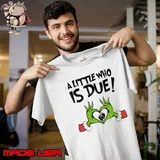 A Little Who Is Due Christmas Pregnancy Unisex