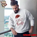 All I Want For Christmas Is Keefe Santa Sweatshirt