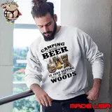 Camping Without Beer Is Just Sitting In The Woods Bears Sweatshirt