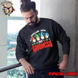 Chillin' with My Gnomies Christmas Gnomes Sweatshirt