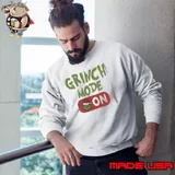 Grinch Mode On Merry Grinchmas shirt