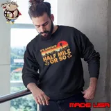 It's Another Half Mile Or So Hiking Camping Retro Sweatshirt