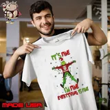 It’s fine I’m fine everything is fine Grinch Christmas lights Unisex