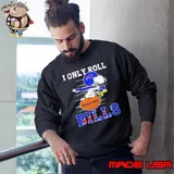 Snoopy and Woodstock I only roll with the Bills shirt