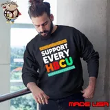 Support Every HBCU Historical Black College Alumni Sweatshirt