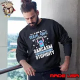 I Am A Stitch Girl My Level Of Sarcasm Depends On Your Level Of Stupidity Shirt