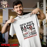 2025 Guess Who’s Back Back Again Chiefs Back Tell A Friend Super Bowl LIX Unisex