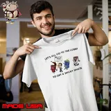 Let's All Go To Lobby To Get A Snicky Snack 2025 Shirt
