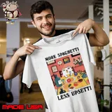 More Spaghetti Less Upsetti Cat Eat Unisex