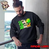 Not lucky simply blessed St Patrick's day Sweatshirt