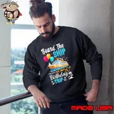 Board The Ship It'S My 50Th Trip Cruise Sweatshirt