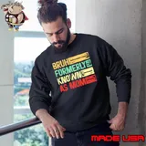 Bruh Formerly Known As Mom Mom Mother'S Day Retro Sweatshirt