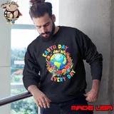 Earth Day Every Day Rainbow Globe Save the Planet Sweatshirt