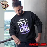 I Wear Purple Ribbon Overdose Awareness Month Sweatshirt