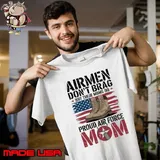 My Favorite Airman Calls Me Mom Proud Air Force Usa flag T-Shirt