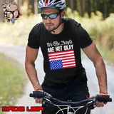 We The People Are Not Okay Flipped American Flag Patriotic T-Shirt