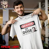 Beware Of Doge Elon Musk Shirt