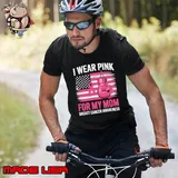 I Wear Pink For My Mom Breast Cancer Awareness Month USa Flag Unisex