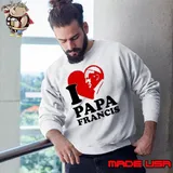I love papa Francis shirt