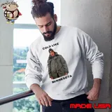 Role Model Cold Like Minnesota Sweatshirt