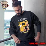 The Peanuts just a teacher who love Pittsburgh Pirates Sweatshirt