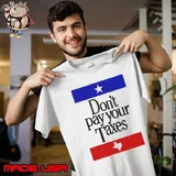Don’t Pay Your Taxes Unisex