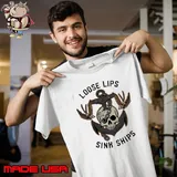 Loose lips sink ships anchor skull shirt